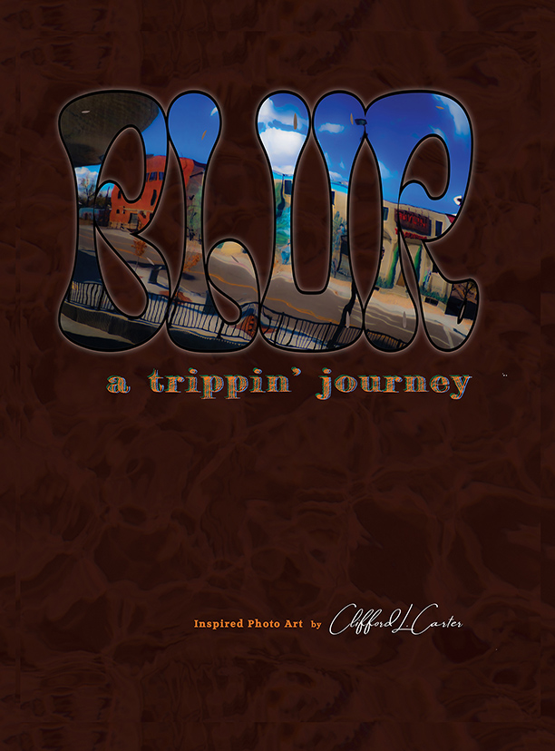 Blur: a trippin' journey - Inspired Photo Art by Clifford L. Carter